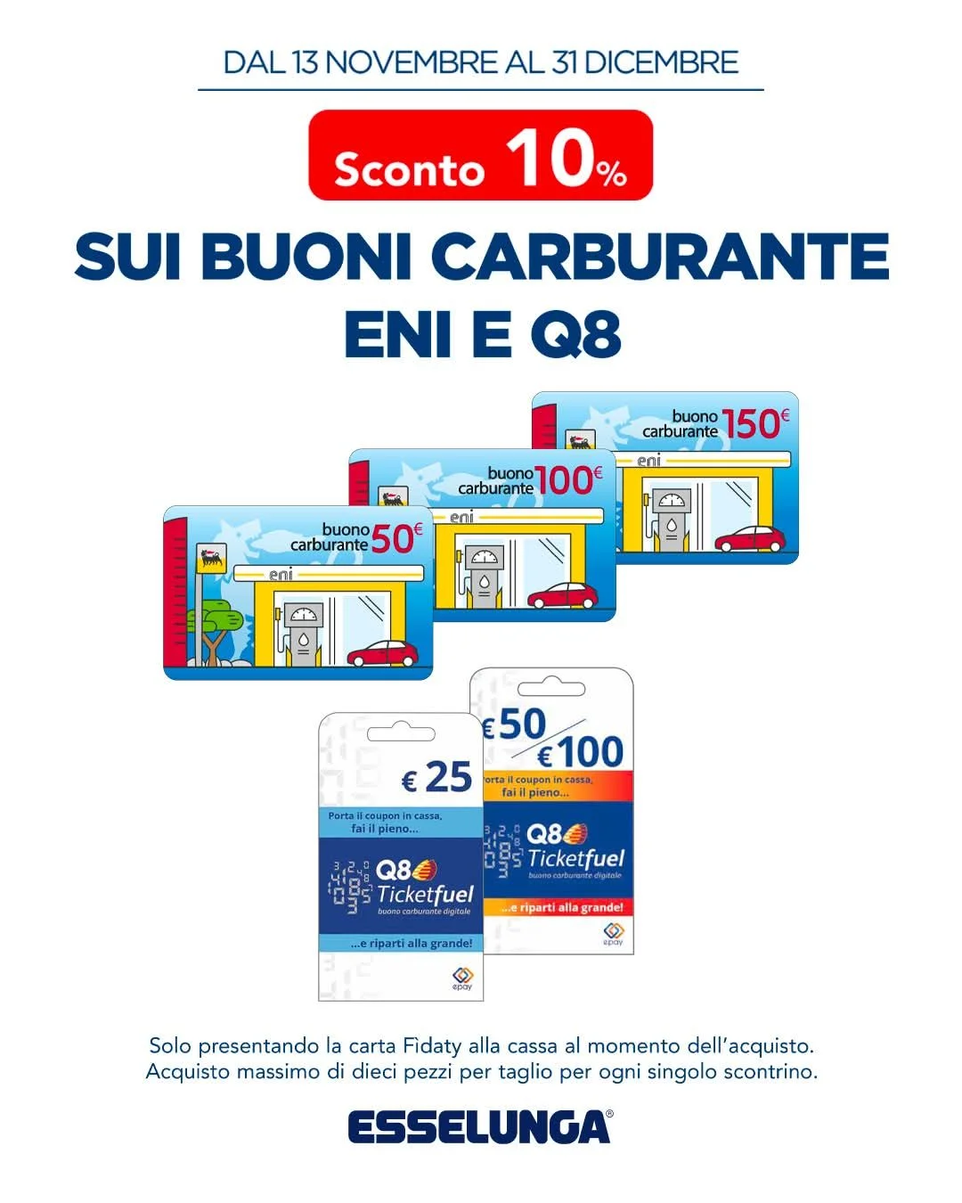 Esselunga ti regala il 10% sui buoni carburante Eni e Q8!