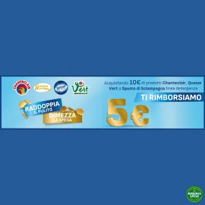 Chanteclair, Quasar e Spuma di Sciampagna: Cashback 5€ su acquisto da 10€